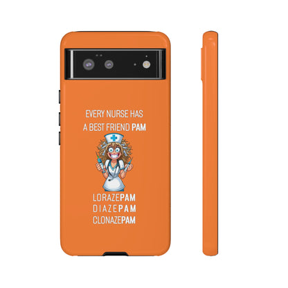 Nurse Google Pixel Tough Case - Every Nurse Has a Friend Named PAM Design (4) - Orange