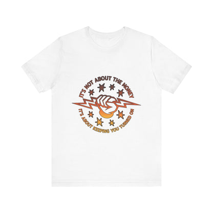 Lineman T-shirt - Its Not About The Money-sky 24