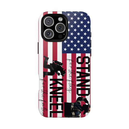Fire Fighter iPhone Tough Case - Stand for the Flage, Kneel for the fallen