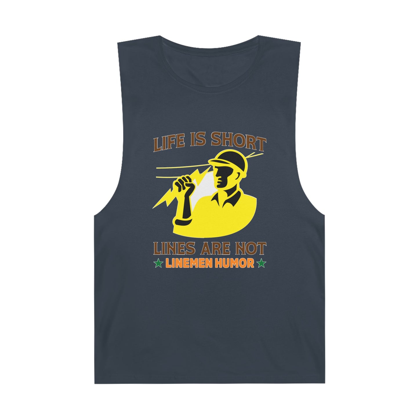 Lineman Tank - Life Is Short Lines Are Not-color