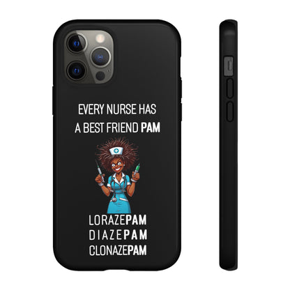 Nurse iPhone Tough Case - Every Nurse Has a Friend Named PAM Design (3) - Black