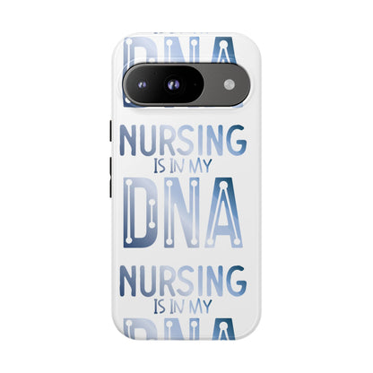 Google Pixel Tough Case - Nursing is in my DNA - White
