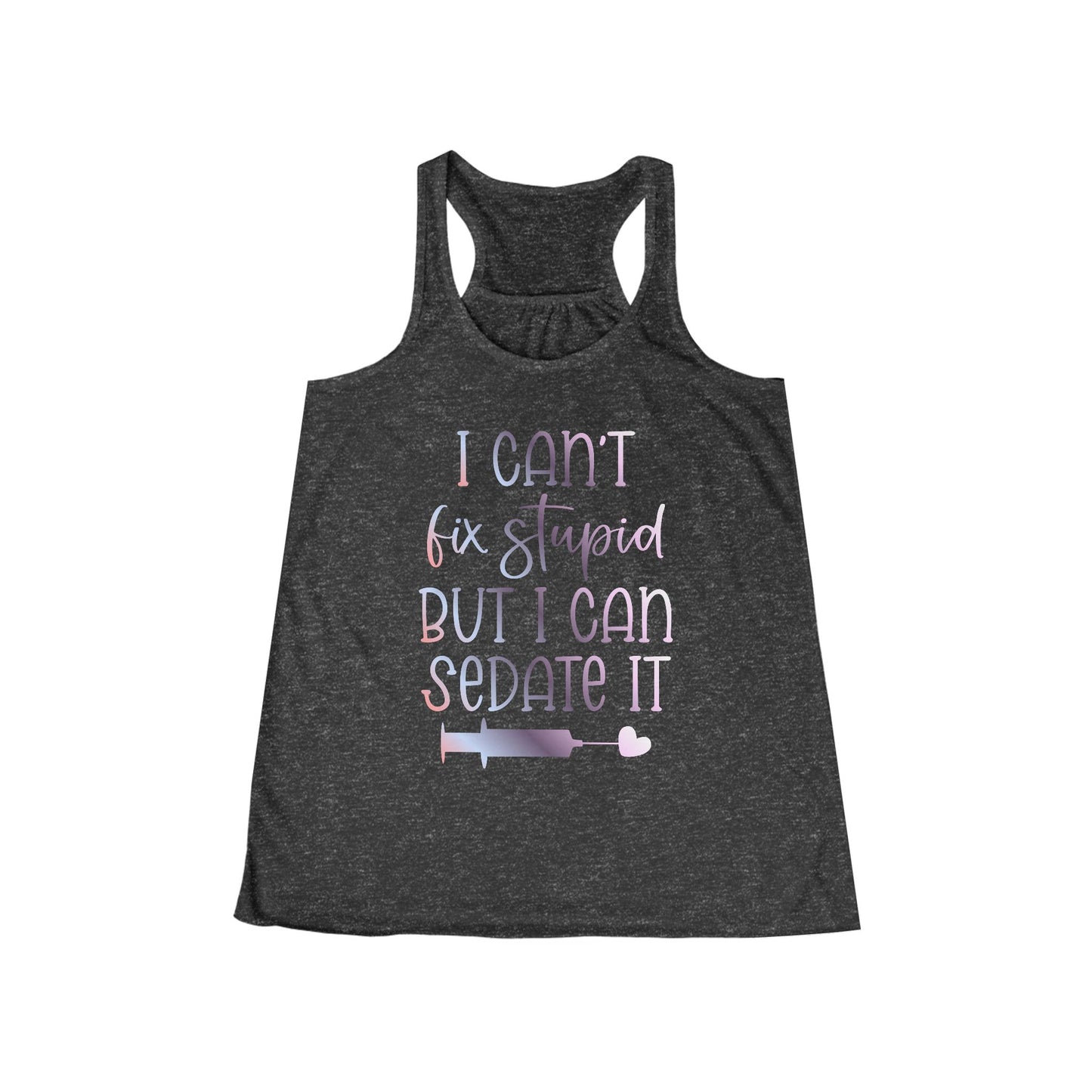 I Can't Fix Stupid But I Can Sedate It gradient 1