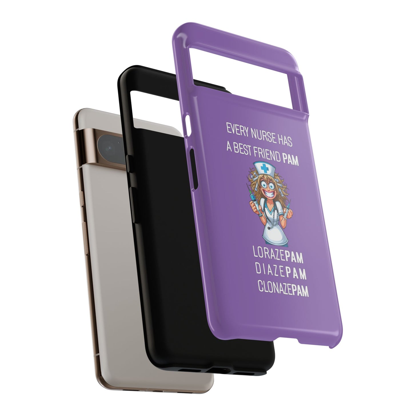 Nurse Google Pixel Tough Case - Every Nurse Has a Friend Named PAM Design (4) - Light Purple