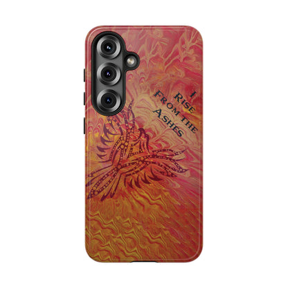 Tough Case - Samsung Galaxy - I Rise From the Ashes