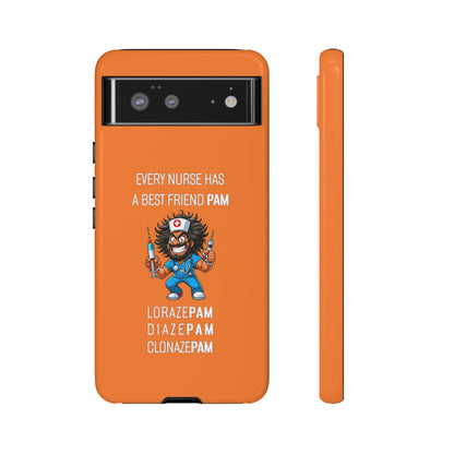 Nurse Google Pixel Tough Case - Every Nurse Has a Friend Named PAM Design (6) - Orange