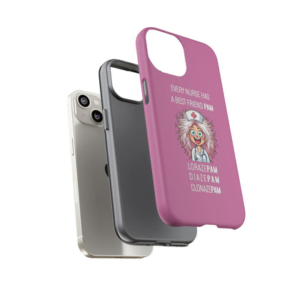 Nurse iPhone Tough Case - Every Nurse Has a Friend Named PAM Design (1) - Light Pink