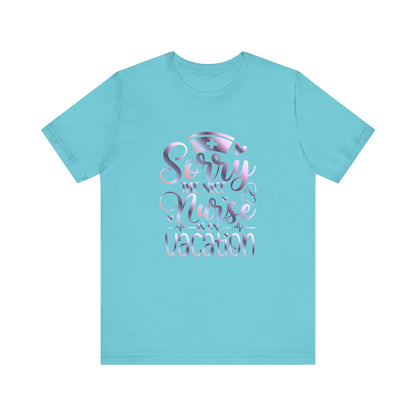 Sorry The Nice Nurse Is On Vacation gradient 1