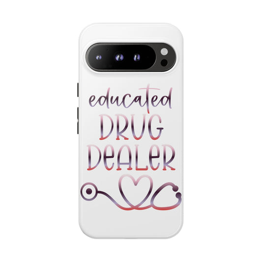 Google Pixel Tough Case - Educated Drug Dealer - White