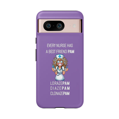 Nurse Google Pixel Tough Case - Every Nurse Has a Friend Named PAM Design (4) - Light Purple