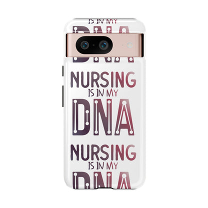 Google Pixel Tough Case - Nursing is in my DNA - White