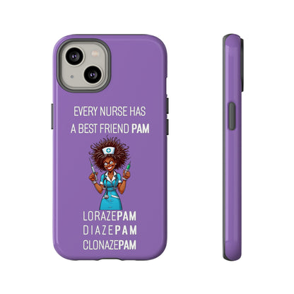 Nurse iPhone Tough Case - Every Nurse Has a Friend Named PAM Design (3) - Light Purple