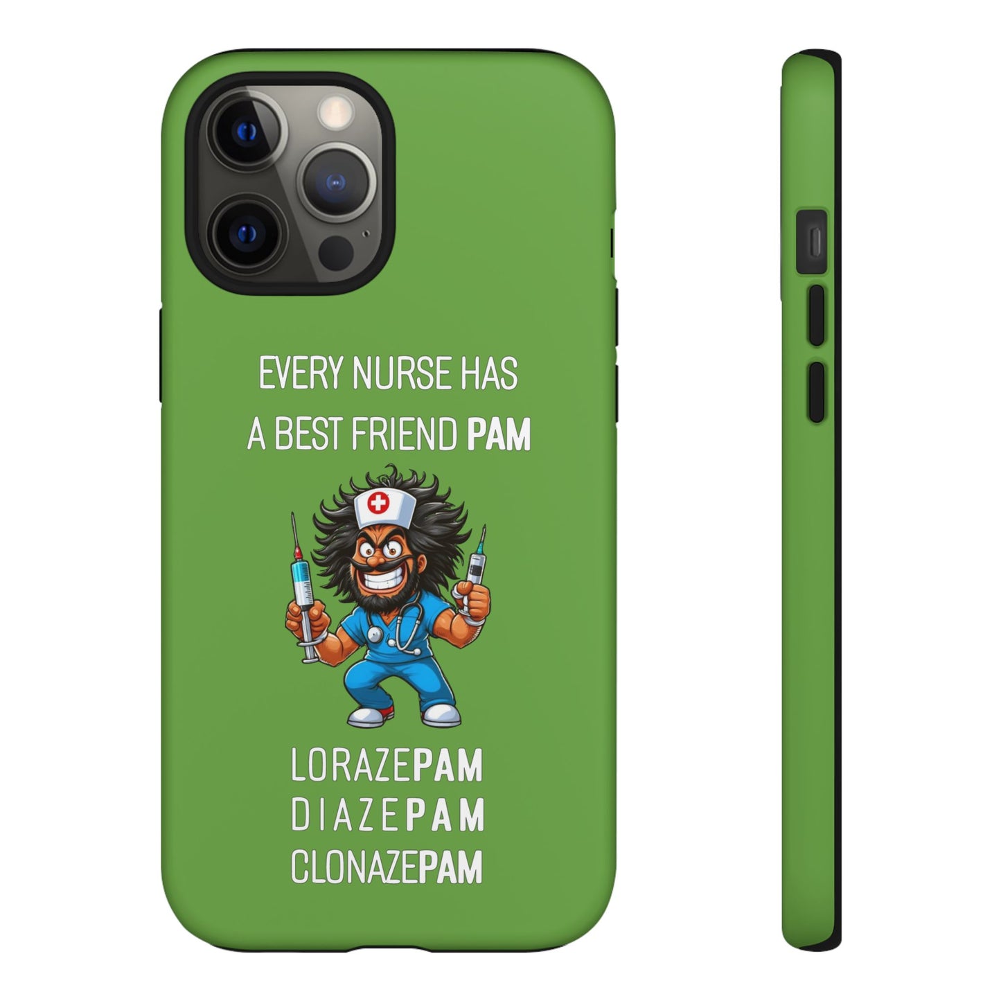 Nurse iPhone Tough Case - Every Nurse Has a Friend Named PAM Design (6) - Green