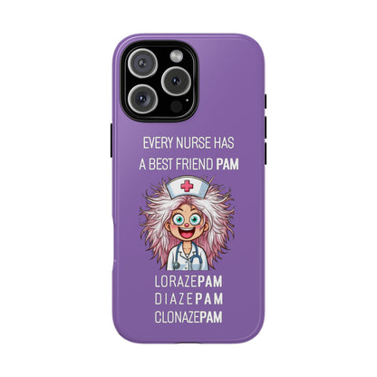 Nurse iPhone Tough Case - Every Nurse Has a Friend Named PAM Design (1) - Light Purple