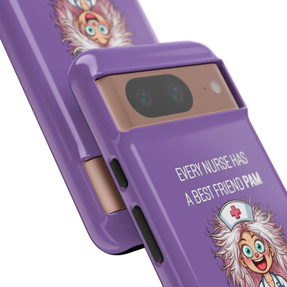 Nurse Google Pixel Tough Case - Every Nurse Has a Friend Named PAM Design (1) - Light Purple