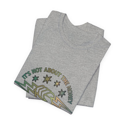 Lineman T-shirt - Its Not About The Money-copper patina
