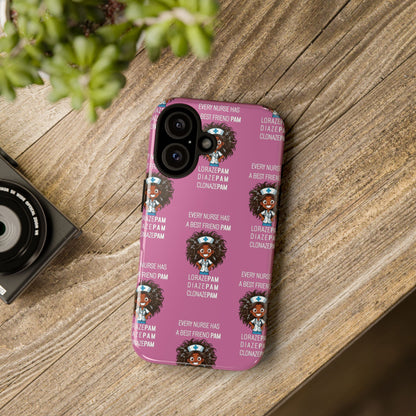 Nurse iPhone Tough Case - Every Nurse Has a Friend Named PAM Design (2) - Light Pink