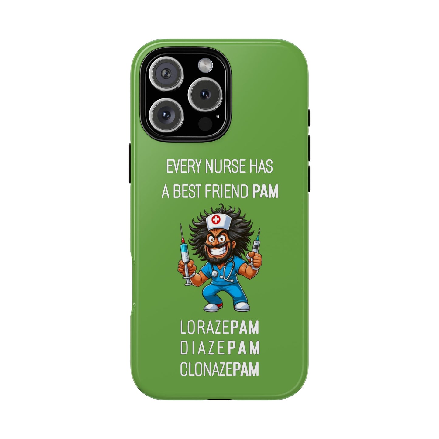 Nurse iPhone Tough Case - Every Nurse Has a Friend Named PAM Design (6) - Green