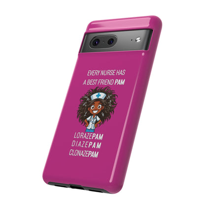 Nurse Google Pixel Tough Case - Every Nurse Has a Friend Named PAM Design (2) - Pink