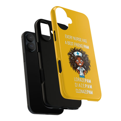 Nurse iPhone Tough Case - Every Nurse Has a Friend Named PAM Design (2) - Yellow