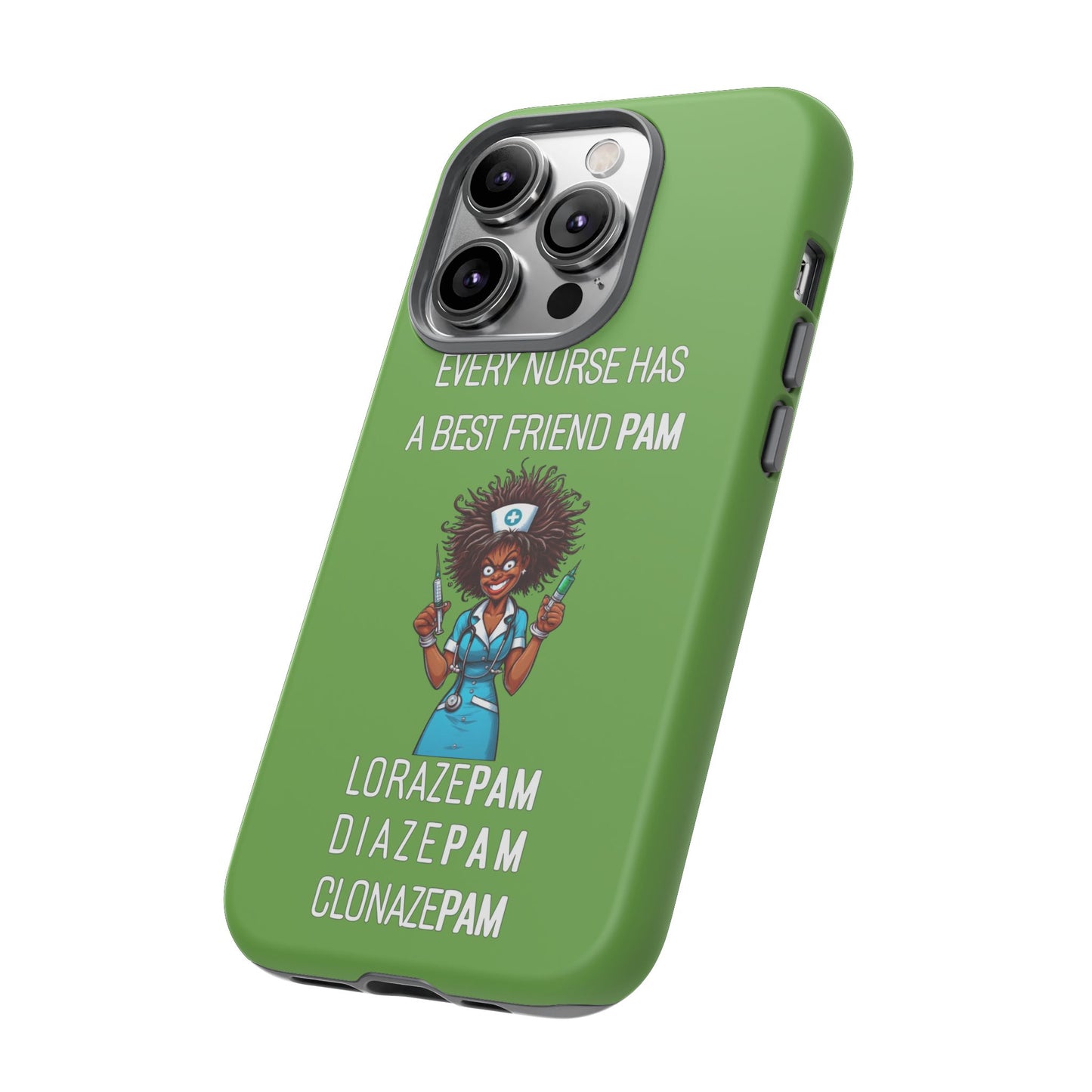 Nurse iPhone Tough Case - Every Nurse Has a Friend Named PAM Design (3) - Green