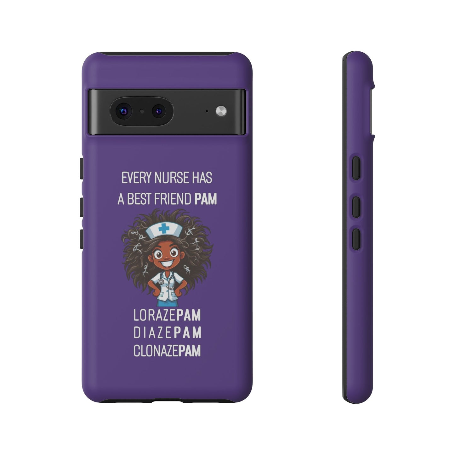 Nurse Google Pixel Tough Case - Every Nurse Has a Friend Named PAM Design (2) - Dark Purple