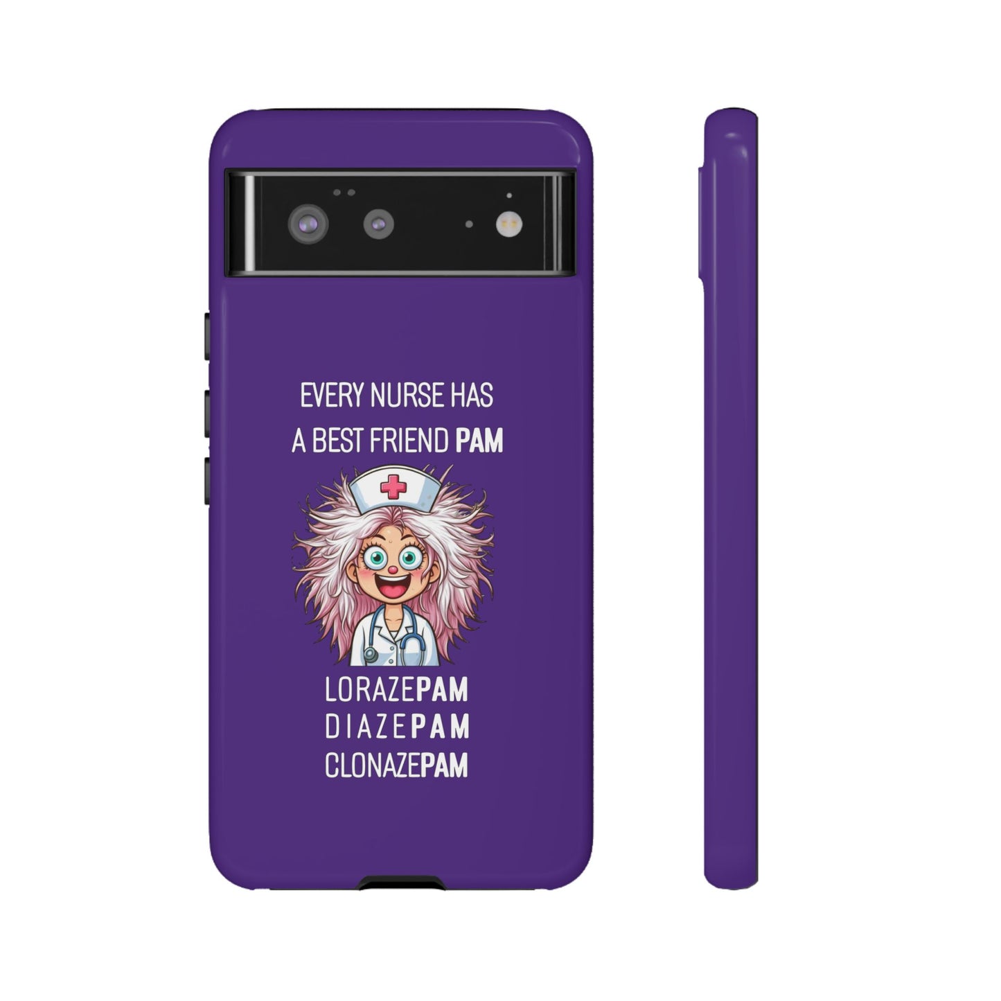 Nurse Google Pixel Tough Case - Every Nurse Has a Friend Named PAM Design (1) - Dark Purple