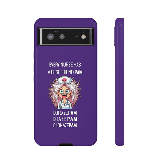 Nurse Google Pixel Tough Case - Every Nurse Has a Friend Named PAM Design (1) - Dark Purple