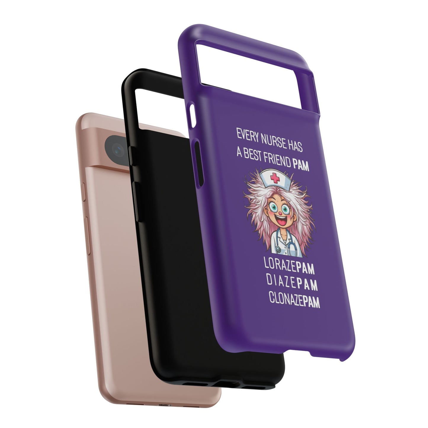 Nurse Google Pixel Tough Case - Every Nurse Has a Friend Named PAM Design (1) - Dark Purple