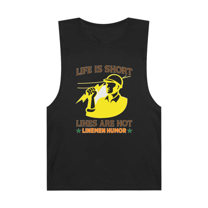 Lineman Tank - Life Is Short Lines Are Not-color