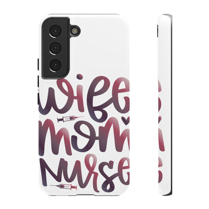 Samsung Galaxy Tough Case - Wife Mom Nurse - White