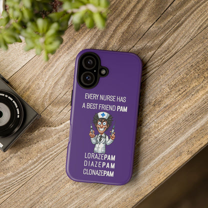 Nurse iPhone Tough Case - Every Nurse Has a Friend Named PAM Design (5) - Dark Purple