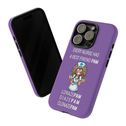 Nurse iPhone Tough Case - Every Nurse Has a Friend Named PAM Design (4) - Light Purple