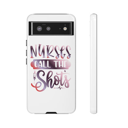 Google Pixel Tough Case - Nurses Call The Shots - White