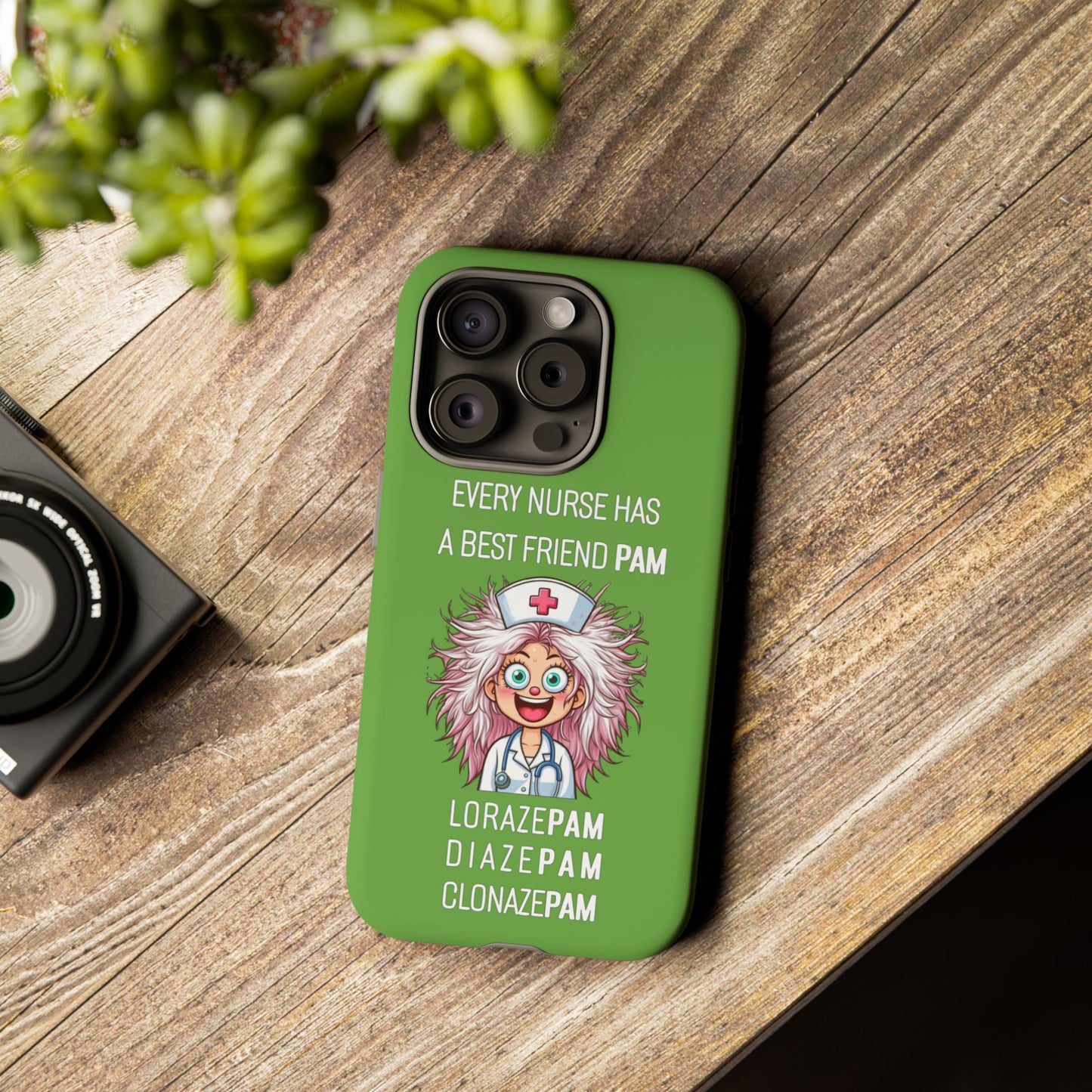 Nurse iPhone Tough Case - Every Nurse Has a Friend Named PAM Design (1) - Green