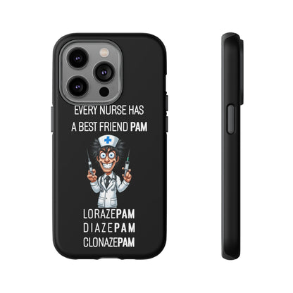 Nurse iPhone Tough Case - Every Nurse Has a Friend Named PAM Design (5) - Black