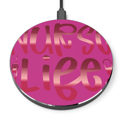 Nurse Life Wireless Charger | Fast Charging Pad for Healthcare Professionals