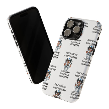 Nurse iPhone Tough Case - Every Nurse Has a Friend Named PAM Design (5) - White