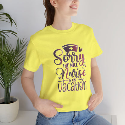 Sorry The Nice Nurse Is On Vacation gradient 2