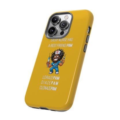 Nurse iPhone Tough Case - Every Nurse Has a Friend Named PAM Design (6) - Yellow