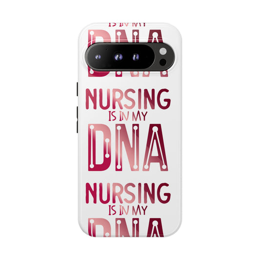 Google Pixel Tough Case - Nursing is in my DNA - White