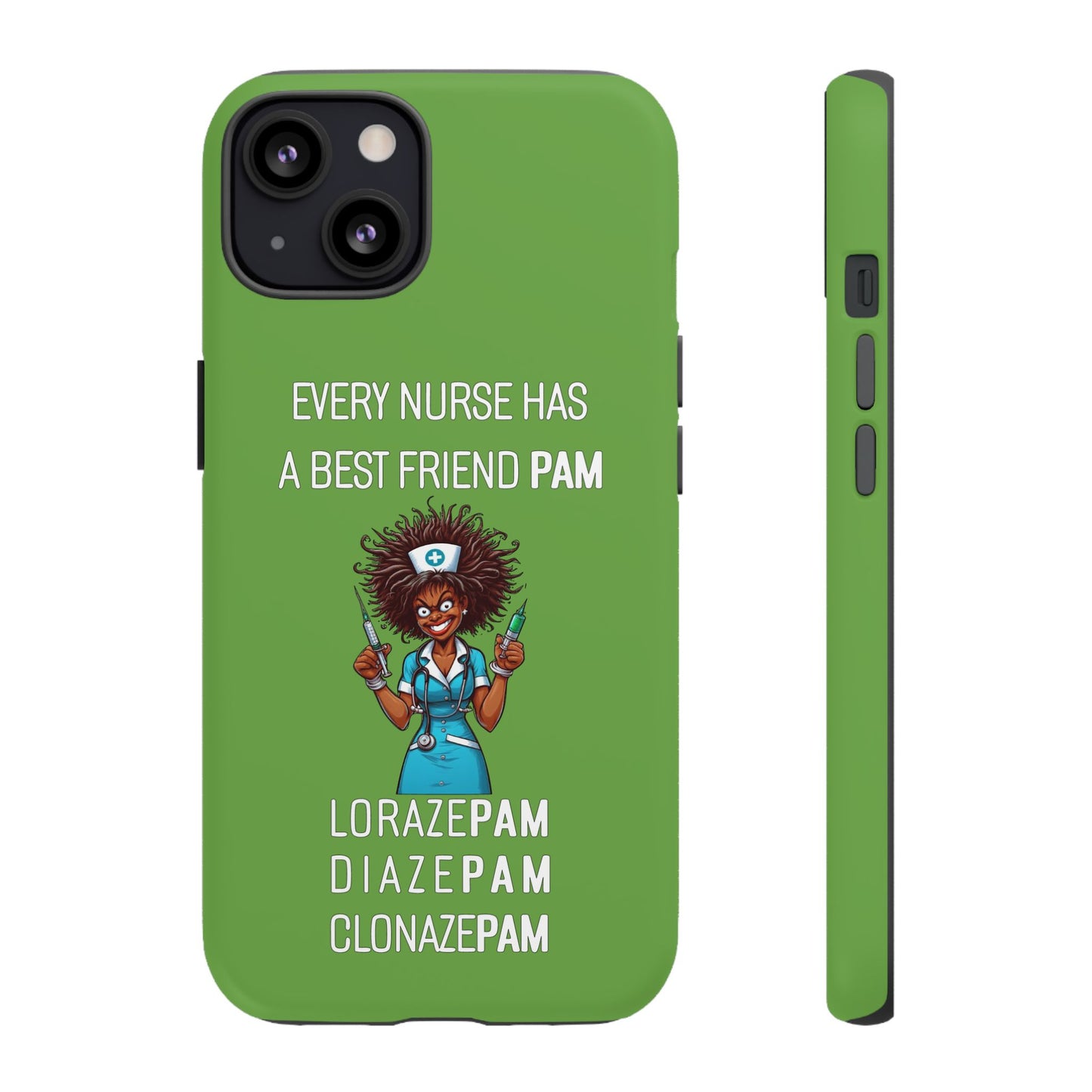 Nurse iPhone Tough Case - Every Nurse Has a Friend Named PAM Design (3) - Green