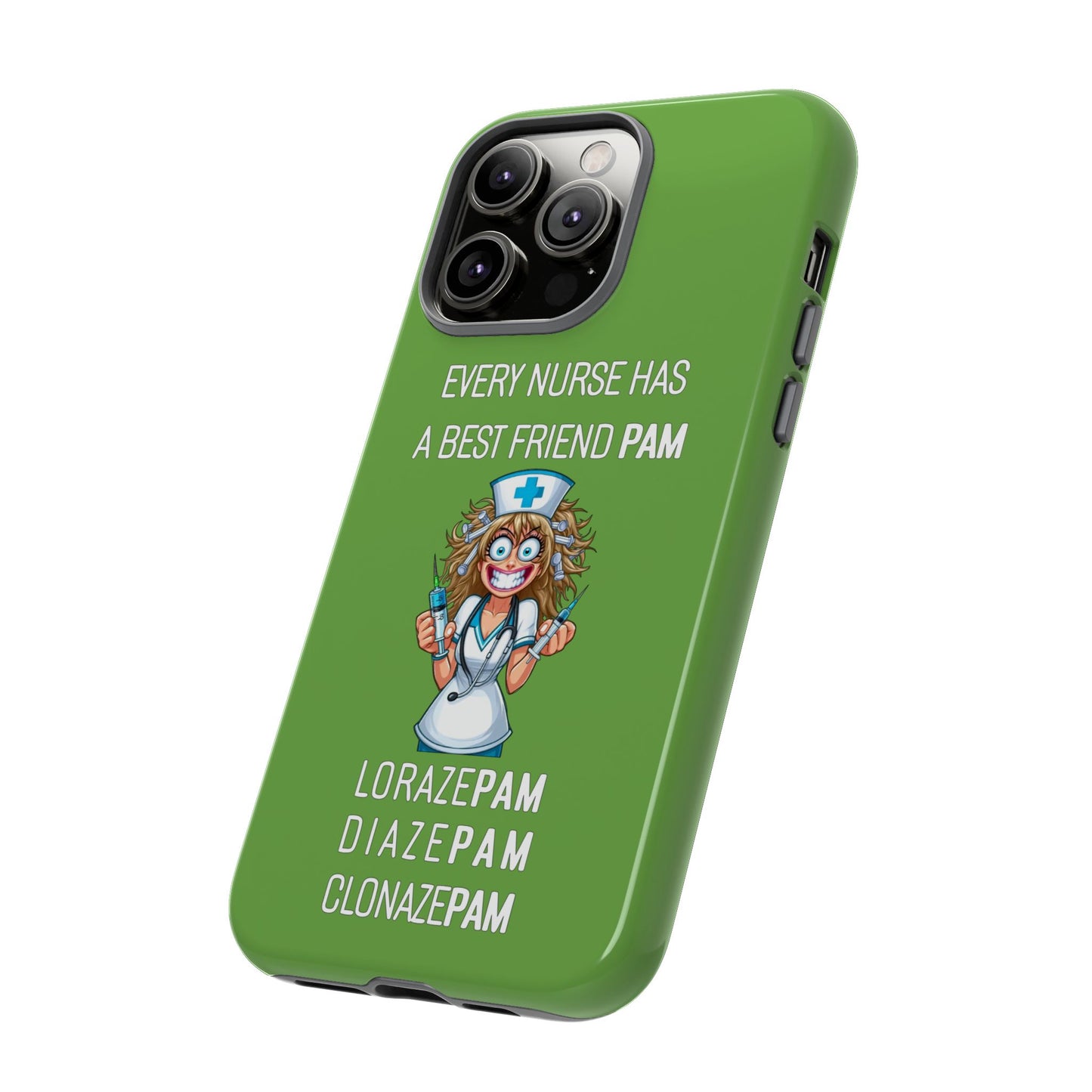 Nurse iPhone Tough Case - Every Nurse Has a Friend Named PAM Design (4) - Green