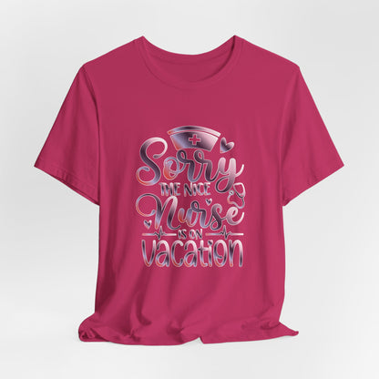 Sorry The Nice Nurse Is On Vacation gradient 3