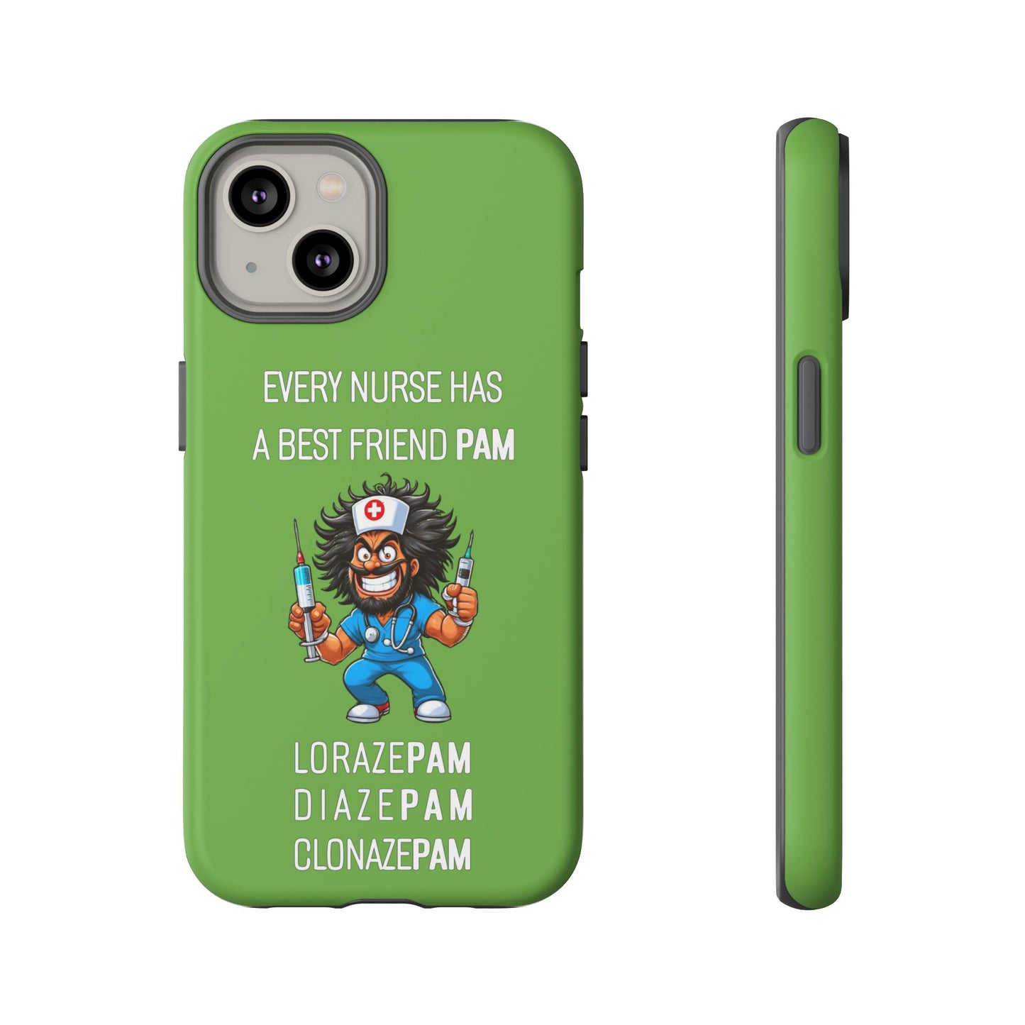 Nurse iPhone Tough Case - Every Nurse Has a Friend Named PAM Design (6) - Green