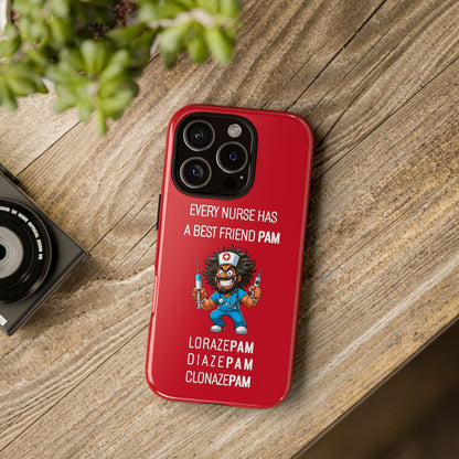 Nurse iPhone Tough Case - Every Nurse Has a Friend Named PAM Design (6) - Dark Red