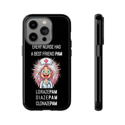 Nurse iPhone Tough Case - Every Nurse Has a Friend Named PAM Design (1) - Black