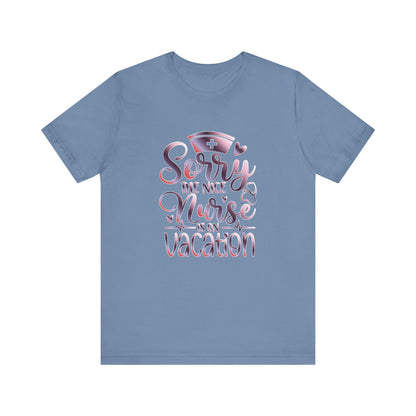 Sorry The Nice Nurse Is On Vacation gradient 3