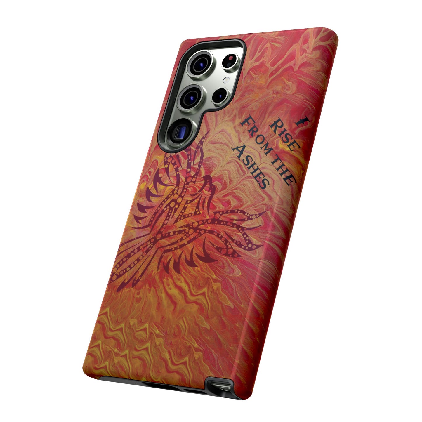 Tough Case - Samsung Galaxy - I Rise From the Ashes