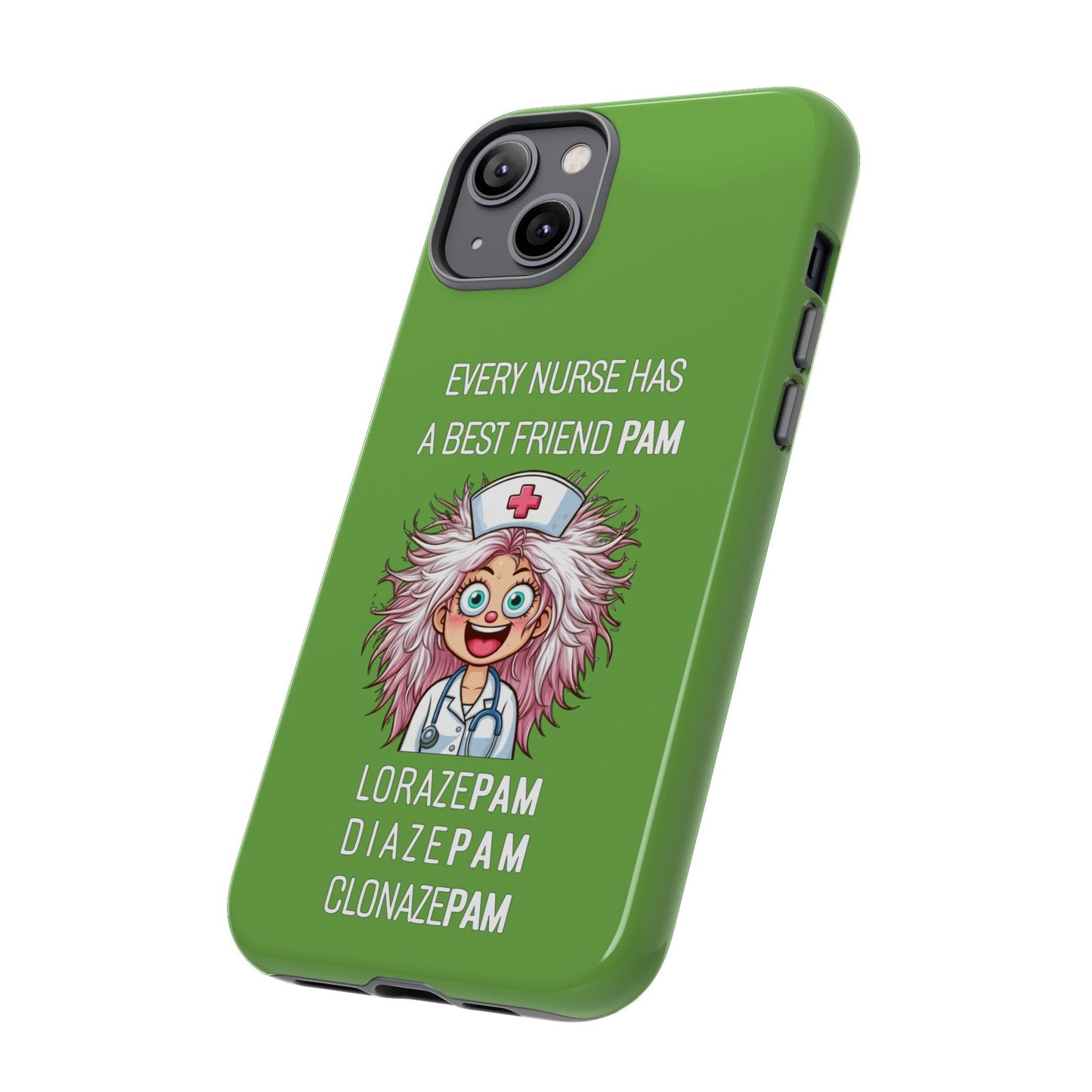 Nurse iPhone Tough Case - Every Nurse Has a Friend Named PAM Design (1) - Green